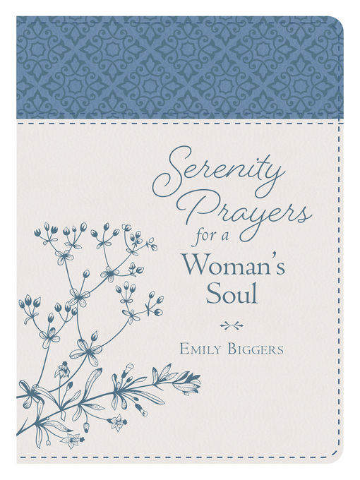 Title details for Serenity Prayers for a Woman's Soul by Emily Biggers - Available